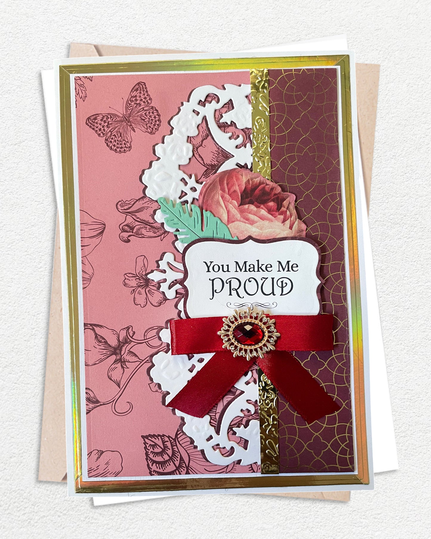 Luxury Handmade Card – You Make Me Proud