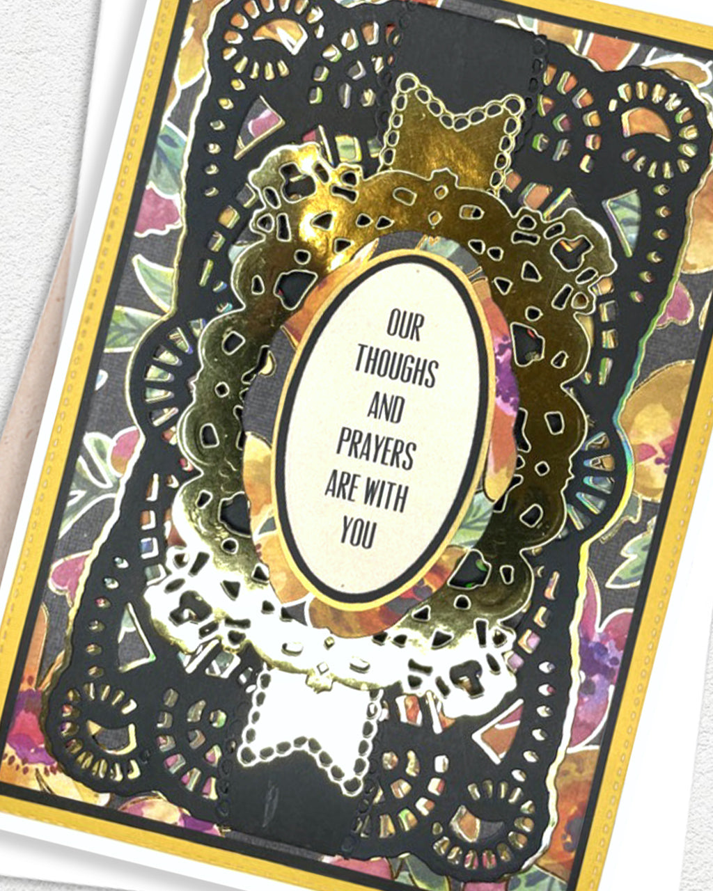 Supportive greeting card - Our Prayers are with you.