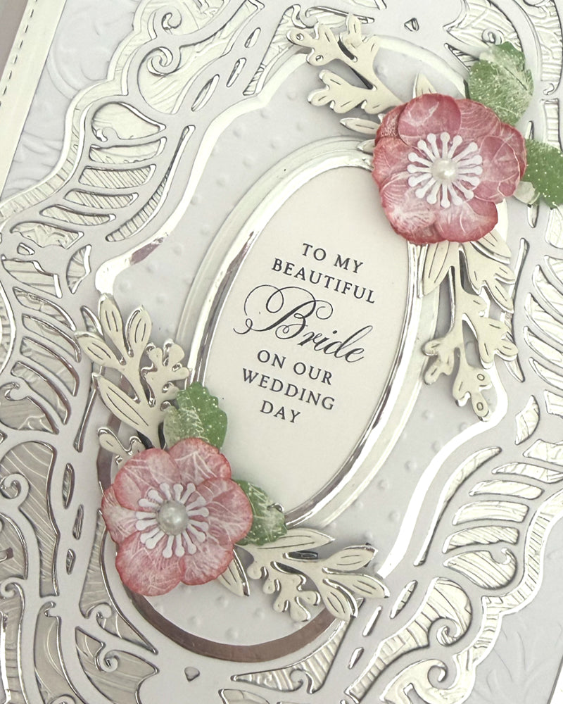 Luxury Handmade Card - To my Beautiful Bride on our Wedding Day